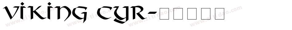 Viking Cyr字体转换